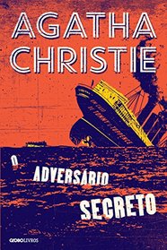 O Adversario Secreto (The Secret Adversary) (Tommy & Tuppence, Bk 1) (Portuguese Edition)