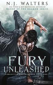 Fury Unleashed (Forgotten Brotherhood, Bk 1)