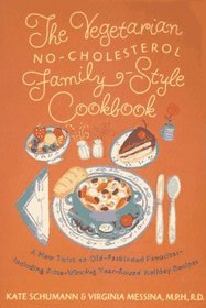 The Vegetarian No-Cholesterol Family-Style Cookbook