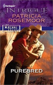 Purebred (McKenna Legacy, Bk 14) (Harlequin Intrigue, No 1345)