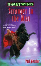 Stranger in the Mist (Time Twist)