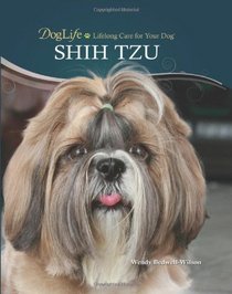 Shih Tzu (Doglife: Lifelong Care for Your Dog)