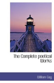 The Complete poetical Works