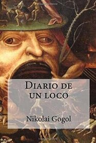 Diario de un loco (Spanish Edition)