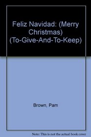 Feliz Navidad (To-Give-And-To-Keep) (Spanish Edition)