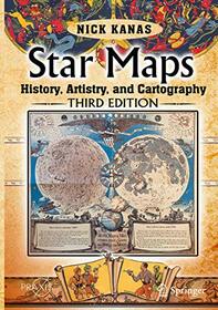 Star Maps: History, Artistry, and Cartography (Springer Praxis Books)