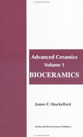 Bioceramics (Advanced Ceramics, 1)