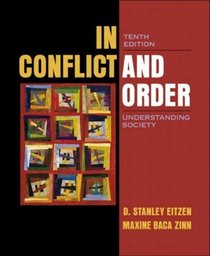 In Conflict and Order: Understanding Society, 10th Edition