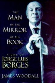 Man In the Mirror of the Book Borges Jo