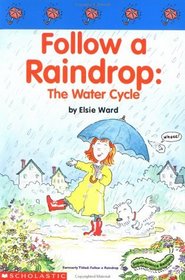 Super-Science Readers - Follow A Raindrop: The Water Cycle (Grades 2-3)