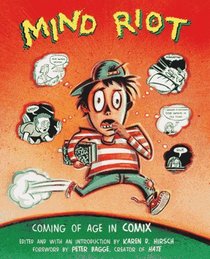 Mind Riot : Coming of Age in Comix