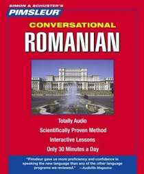 Romanian, Conversational: Learn to Speak and Understand Romanian with Pimsleur Language Programs (Simon & Schuster's Pimsleur Conversational)