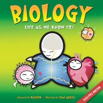 Basher: Biology: Life As We Know It