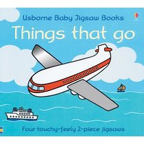 Things That Go (Usborne Baby Jigsaw Books)
