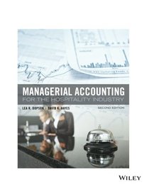 Managerial Accounting for the Hospitality Industry 2e