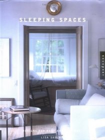 Sleeping Spaces: Designs for Rest and Renewal