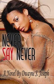 Never Say Never