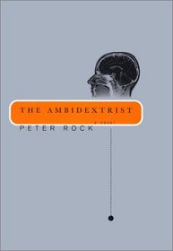 The Ambidextrist: A Novel