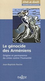 Le génocide des Arméniens (French Edition)