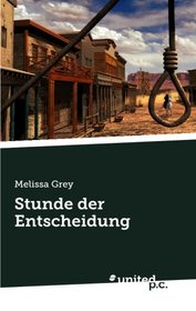Stunde der Entscheidung (German Edition)