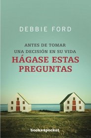 Hágase estas preguntas (Books4pocket Crecimiento y Salud) (Spanish Edition)