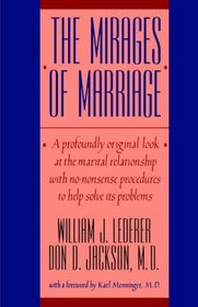 The Mirages of Marriage