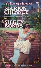 Silken Bonds (Waverly Women, Bk 2)