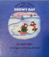 Max and Diana and the Snowy Day