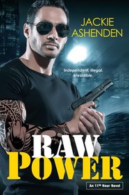 Raw Power (11th Hour, Bk 1)