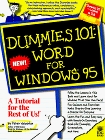 Word for Windows 95 (Dummies 101 Series)