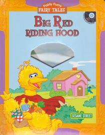 Big Red Riding Hood book and cd (Fairly Furry Fairy Tales by Sesame Street)