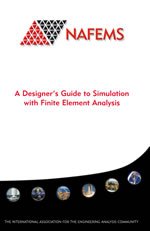 A Designers Guide to Simulation with Finite Element Analysis