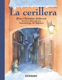 La Cerillera / The Match Vendor (Clasicos Rascacielos) (Spanish Edition)