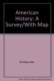 American History: A Survey/With Map