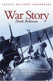 Cassell Military Classics: War Story (Cassell Military Paperbacks)