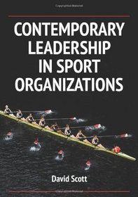 Contemporary Leadership in Sport Orgnaizations
