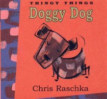 Doggy Dog Picture Book (Thingy Things)