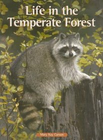 Life in the Temperate Forest (Ranger Rick Science Spectacular)