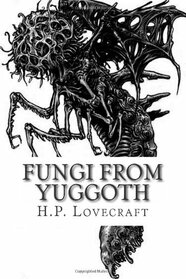 Fungi from Yuggoth