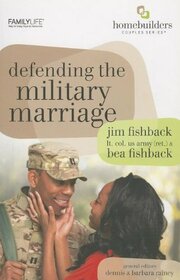 Defending the Military Marriage (Homebuilders Couples)
