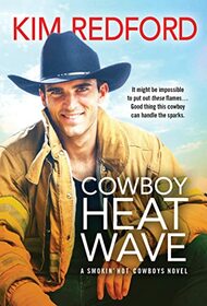 Cowboy Heat Wave (Smokin' Hot Cowboys, Bk 9)