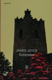 Dublineses / Dubliners (Biblioteca Clasica Y Contemporanea)