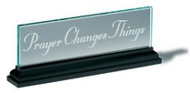 Prayer Changes Things Standing Glass Plaque