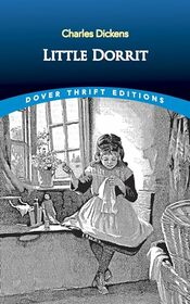 Little Dorrit (Dover Thrift Editions: Classic Novels)