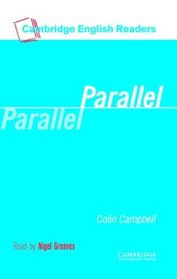 Parallel Audio Cassette (Cambridge English Readers)