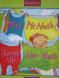 Mrs. McNosh Hangs Up Her Wash (Houghton Mifflin Reading, Grade K, Theme 9: Spring is Here)