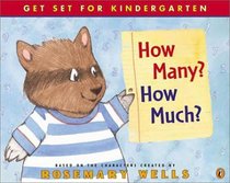 How Many? How Much?: Based on Timothy Goes to School and Other Stories (Get Set for Kindergarten)