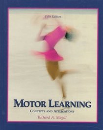 Motor Learning: Concepts and Applications (Brown  Benchmark S.)