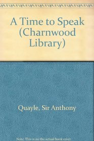 A Time to Speak (Charnwood Library)