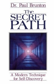 Secret Path: A Modern Technique of Spiritual Self-Discovery